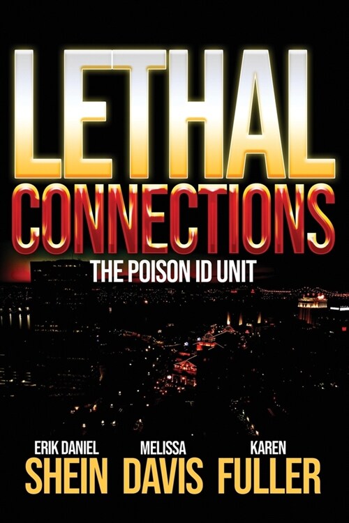 Lethal Connections: The Poison ID Unit (Paperback)