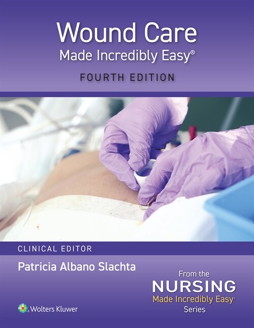 Wound Care Made Incredibly Easy! (Paperback, 4)