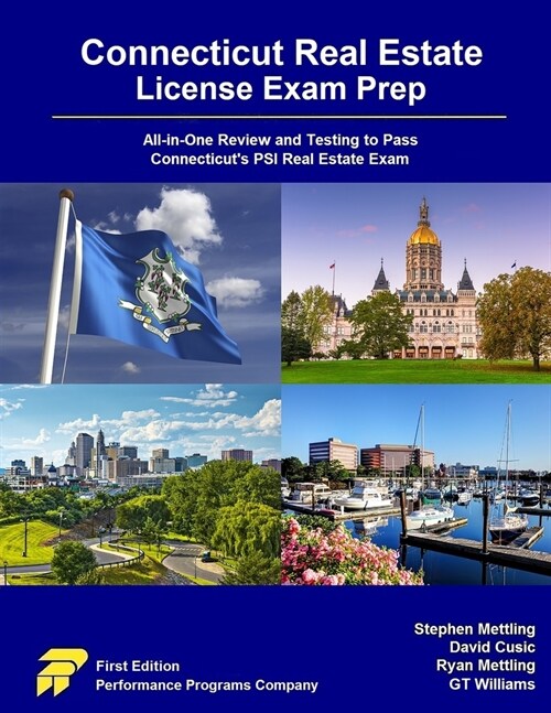 Connecticut Real Estate License Exam Prep: All-in-One Review and Testing to Pass Connecticuts PSI Real Estate Exam (Paperback)