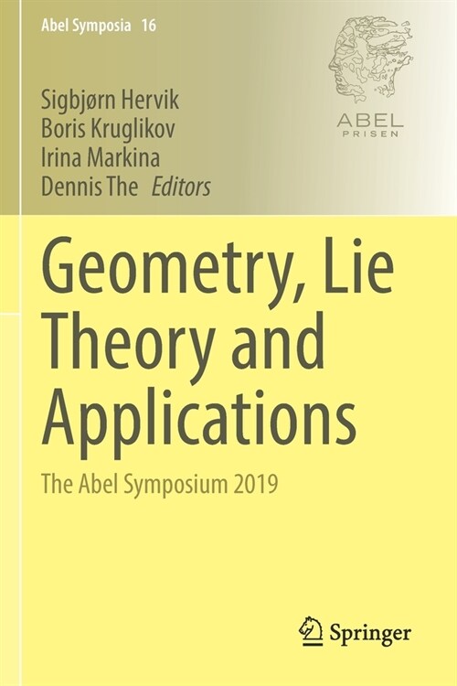 Geometry, Lie Theory and Applications: The Abel Symposium 2019 (Paperback, 2022)