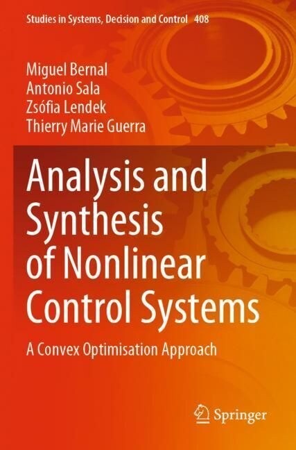 Analysis and Synthesis of Nonlinear Control Systems: A Convex Optimisation Approach (Paperback, 2022)