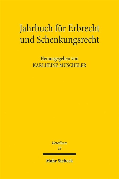 Jahrbuch Fur Erbrecht Und Schenkungsrecht: Band 12 (Paperback)