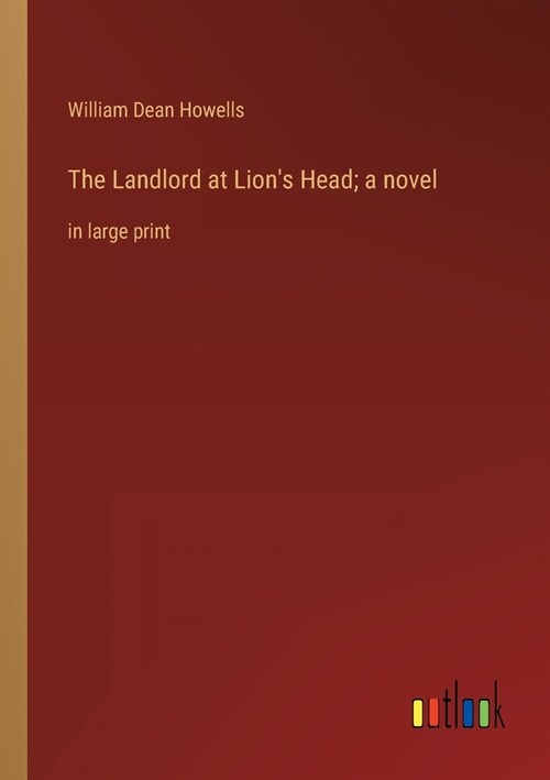 The Landlord at Lions Head; a novel: in large print (Paperback)