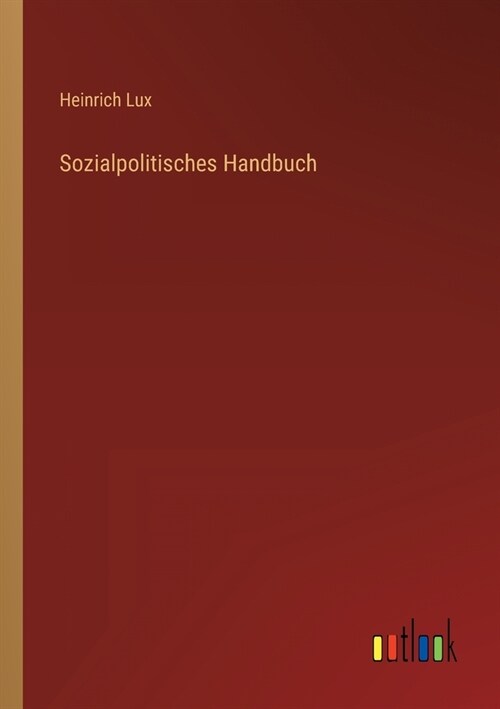 Sozialpolitisches Handbuch (Paperback)