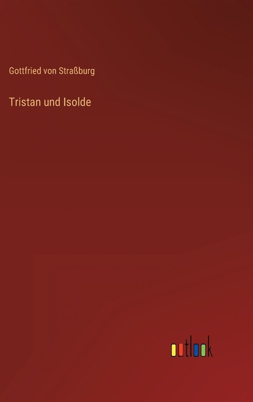 Tristan und Isolde (Hardcover)