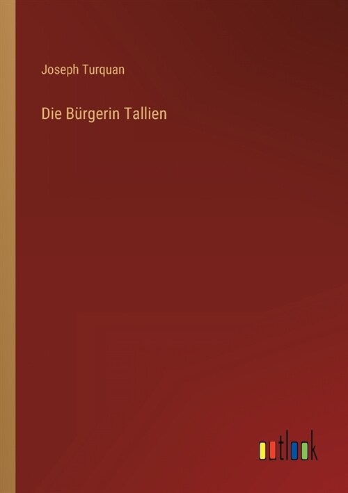 Die B?gerin Tallien (Paperback)