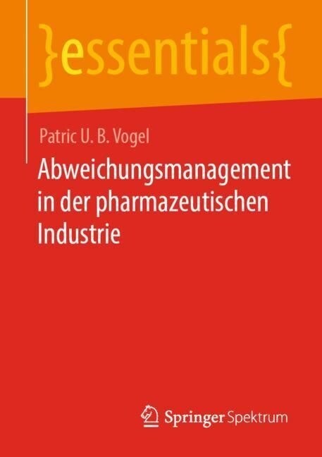 Abweichungsmanagement in Der Pharmazeutischen Industrie (Paperback, 1. Aufl. 2023)