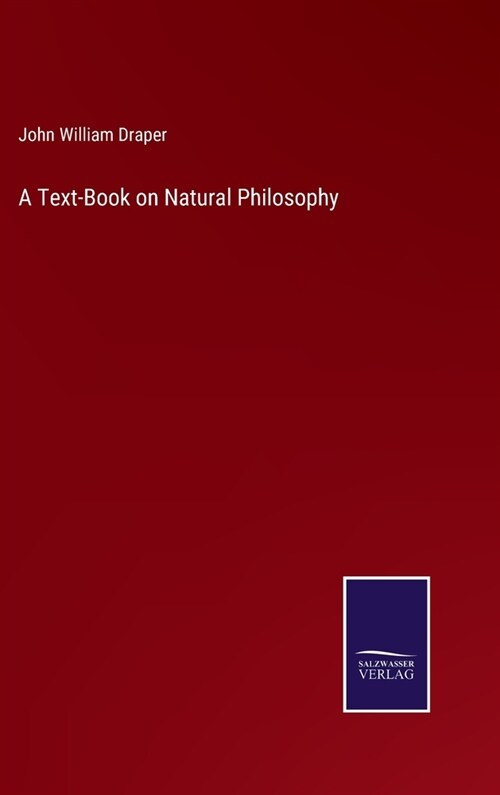 A Text-Book on Natural Philosophy (Hardcover)