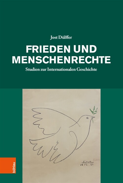 Frieden Und Menschenrechte: Studien Zur Internationalen Geschichte (Paperback)