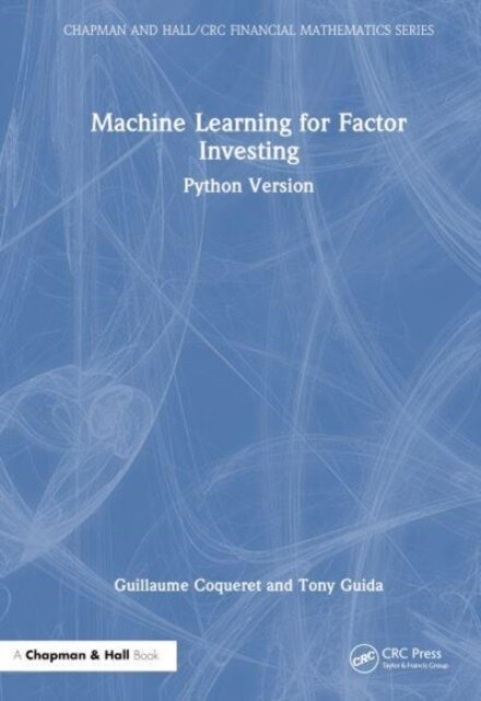 Machine Learning for Factor Investing : Python Version (Hardcover)
