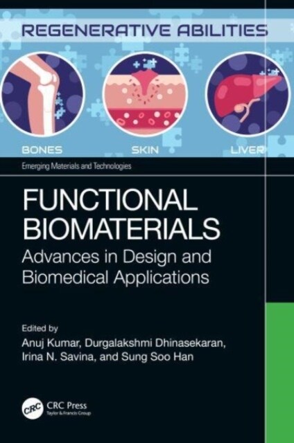 Functional Biomaterials : Advances in Design and Biomedical Applications (Hardcover)