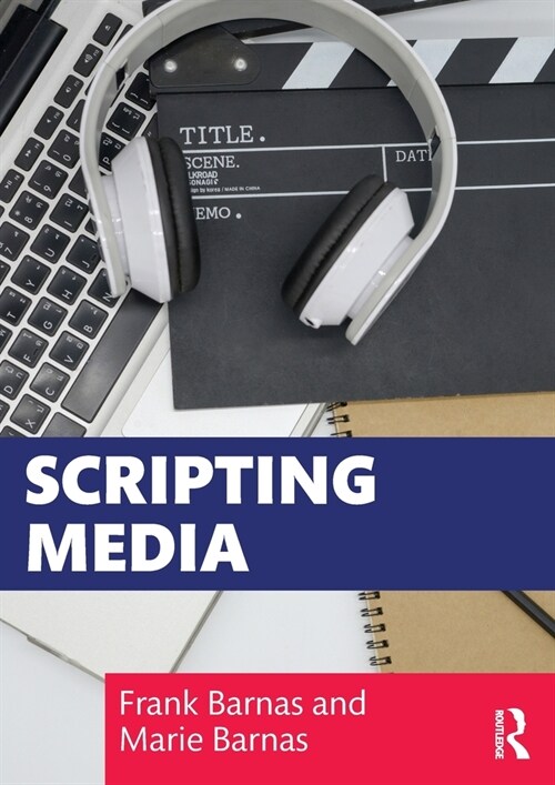 Scripting Media (Paperback, 1)