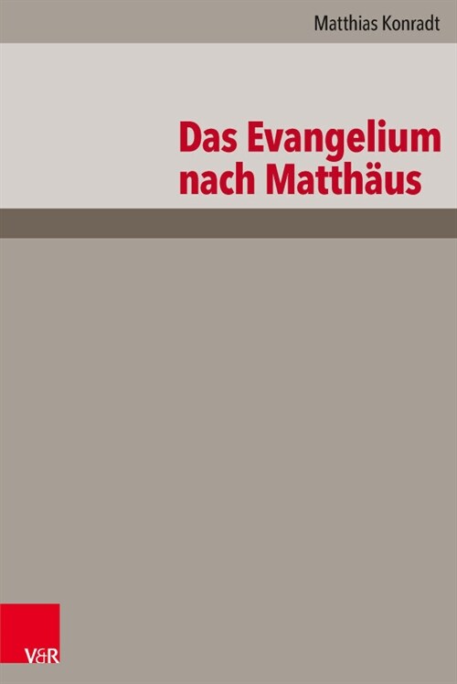 Das Evangelium Nach Matthaus: Neubearbeitung (Hardcover, 2)