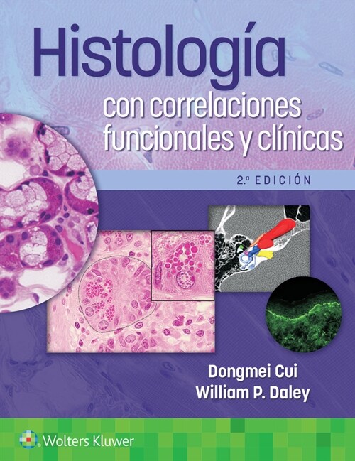 Histolog? Con Correlaciones Funcionales Y Cl?icas (Paperback, 2)