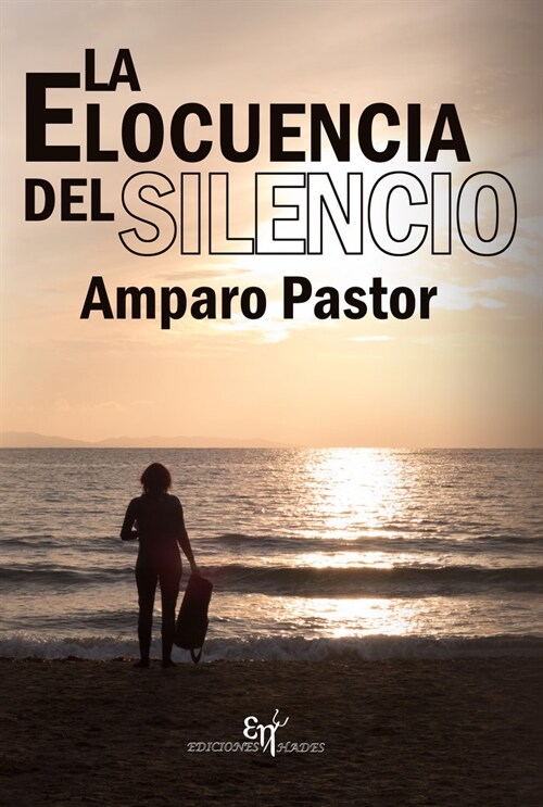 LA ELOCUENCIA DEL SILENCIO (Paperback)
