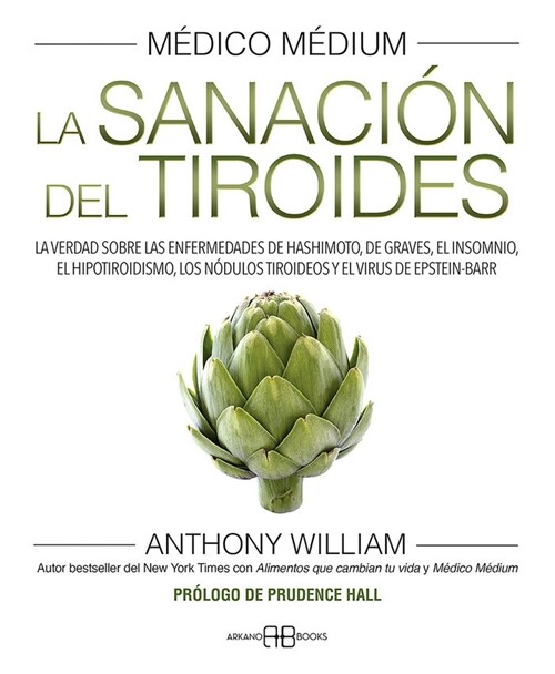 MEDICO MEDIUM III LA SANACION DEL TIROIDES (Paperback)