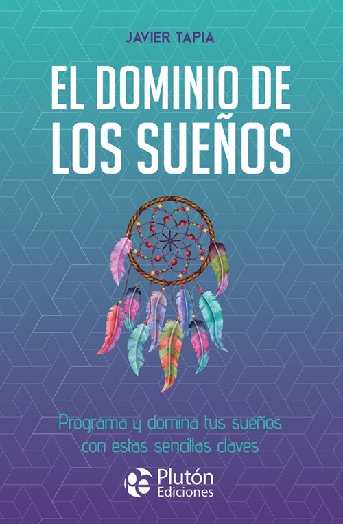 EL DOMINIO DE LOS SUENOS (Paperback)