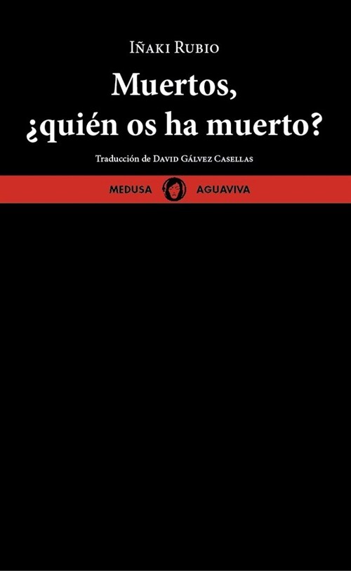 MUERTOS, ¿QUIEN OS HA MUERTO？ (Paperback)