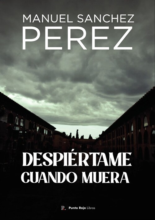 Despiertame cuando muera (Paperback)