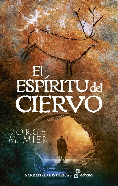 EL ESPIRITU DEL CIERVO (Hardcover)