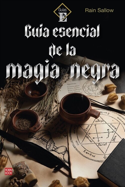 Gu? Esencial de la Magia Negra (Paperback)