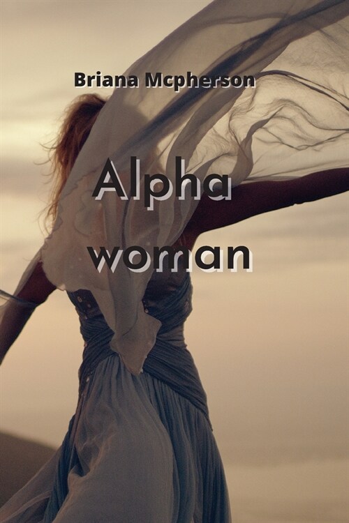 alpha woman (Paperback)