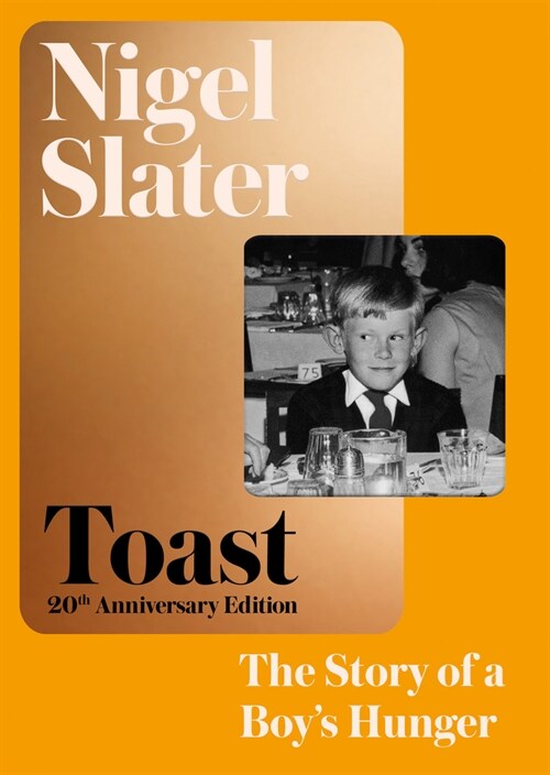 Toast : The Story of a Boys Hunger (Hardcover)