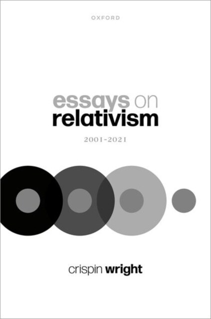 Essays on Relativism : 2001-2021 (Hardcover)