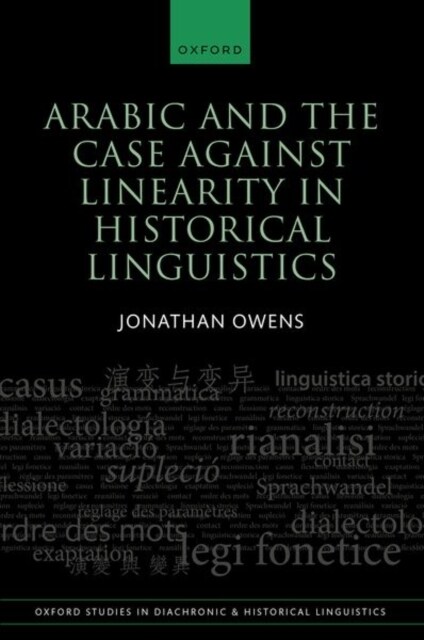 Arabic and the Case against Linearity in Historical Linguistics (Hardcover)