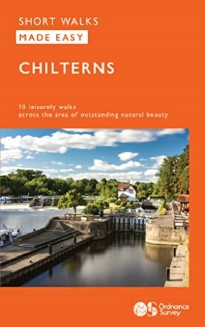 OS Short Walks Made Easy - The Chilterns : 10 Leisurely Walks (Paperback)