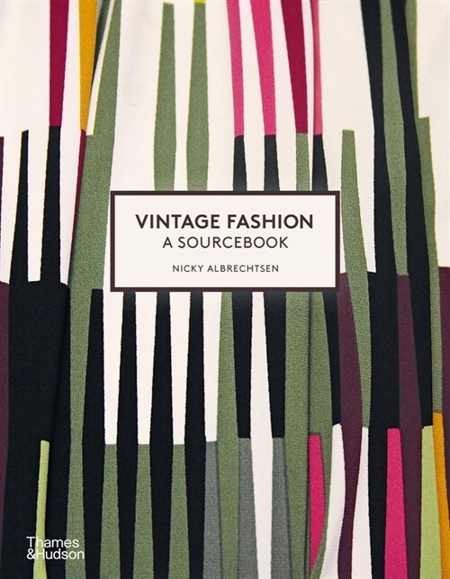 Vintage Fashion: A Sourcebook (Paperback)