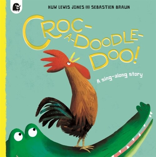 Croc-a-doodle-doo! (Paperback)