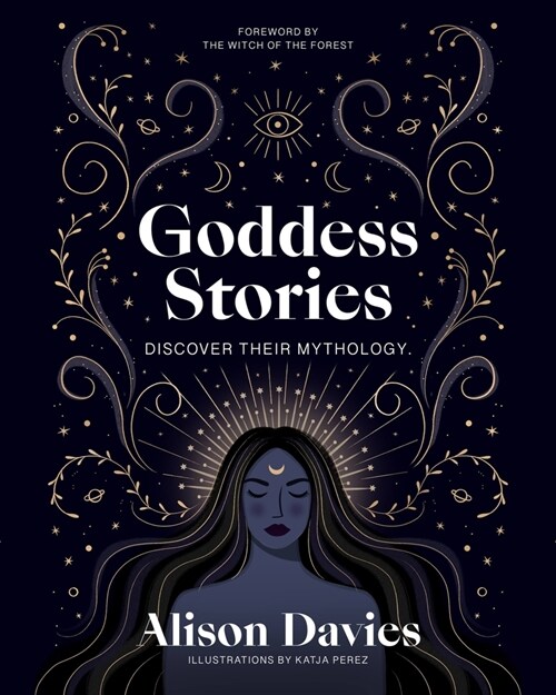 Goddess Stories : Discover their mythology (Hardcover)