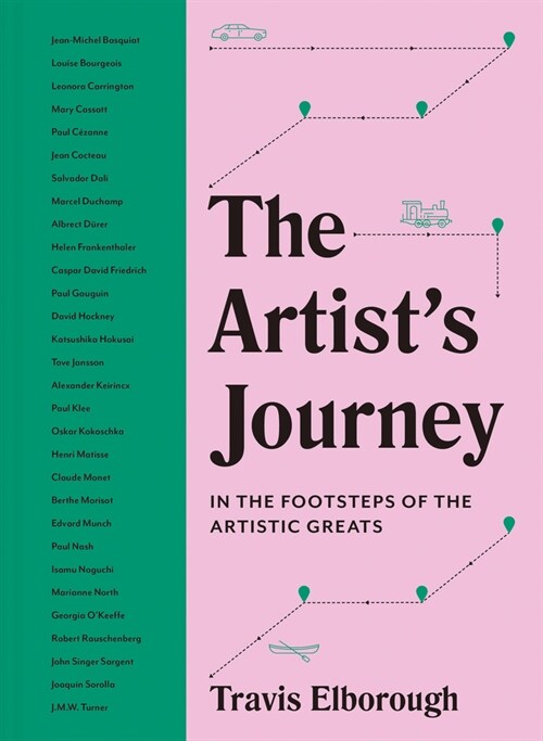 The Artists Journey : The travels that inspired the artistic greats (Hardcover)