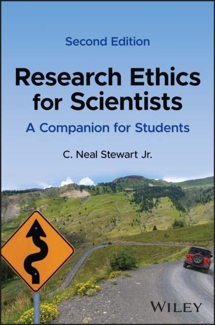 Research Ethics for Scientists: A Companion for Students (Paperback, 2, Edititon)