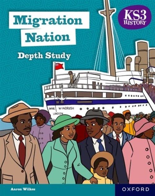 KS3 History Depth Study: Migration Nation Student Book Second Edition (Paperback, 2 Revised edition)