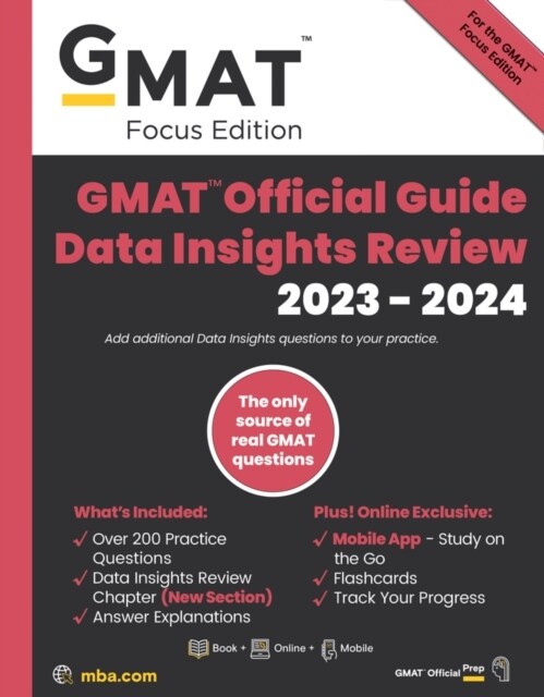 [중고] GMAT Official Guide Data Insights Review 2023-2024, Focus Edition: Includes Book + Online Question Bank + Digital Flashcards + Mobile App (Paperback)