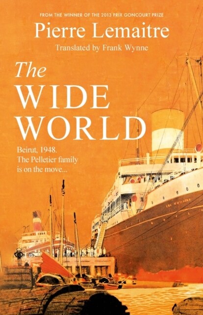 The Wide World : An epic novel of family fortune, twisted secrets and love - the first volume in THE GLORIOUS YEARS series (Paperback)