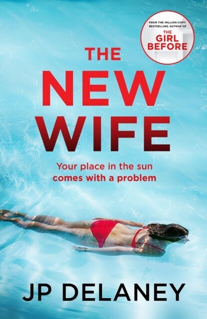 The New Wife : the perfect escapist thriller from the author of The Girl Before (Paperback)