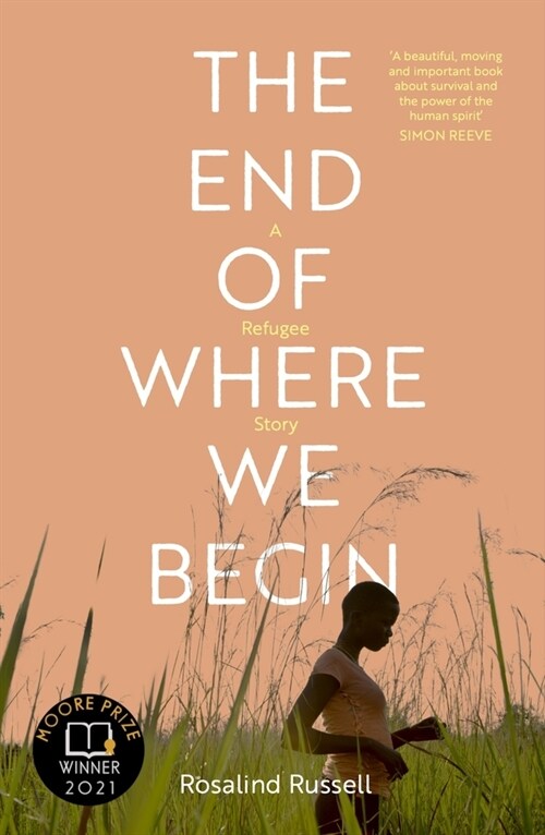 The End of Where We Begin: A Refugee Story (Paperback)