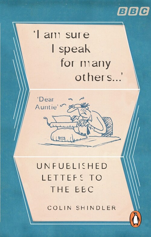 I’m Sure I Speak For Many Others… : Unpublished letters to the BBC (Paperback)