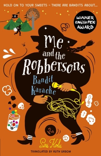 Me and the Robbersons: Bandit Karaoke (Paperback)