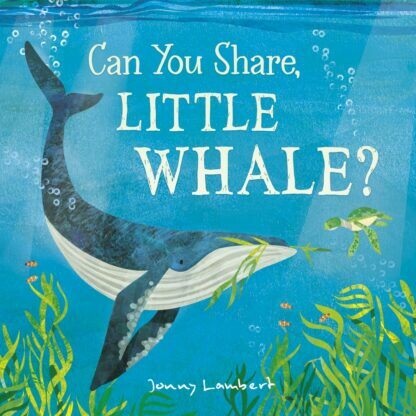 Can You Share, Little Whale? (Hardcover)