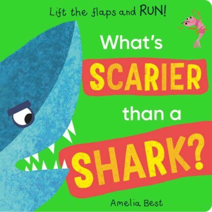 Whats Scarier than a Shark? (Board Book)