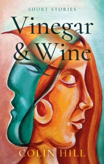 Vinegar & Wine (Paperback)