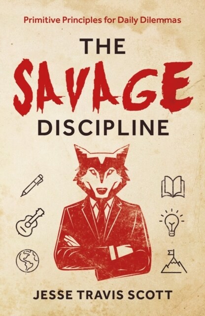 The Savage Discipline (Paperback)