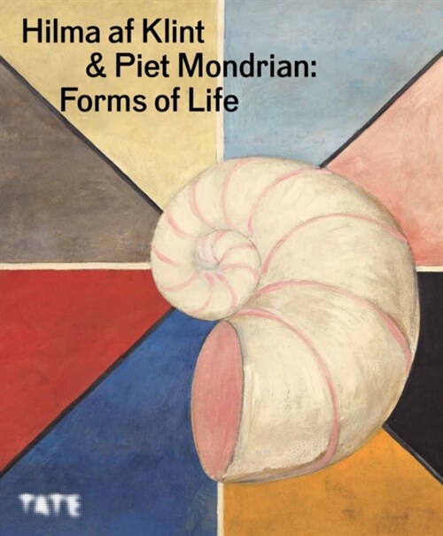 Hilma af Klint & Piet Mondrian : Forms of Life (Paperback)