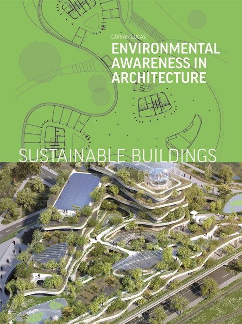 Sustainable Buildings: Environmental Awareness in Architecture (Hardcover)