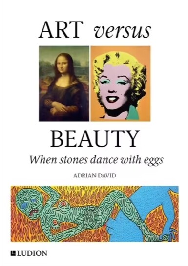 Art Versus Beauty : When stones dance with eggs (Paperback)
