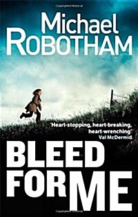 Bleed for Me (Paperback)